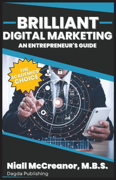Brilliant Digital Marketing: An Entrepreneur's Guide - 9781803526706