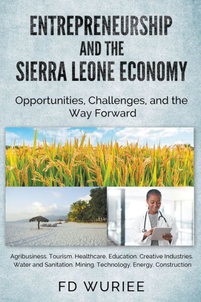 Entrepreneurship And The Sierra Leone Economy