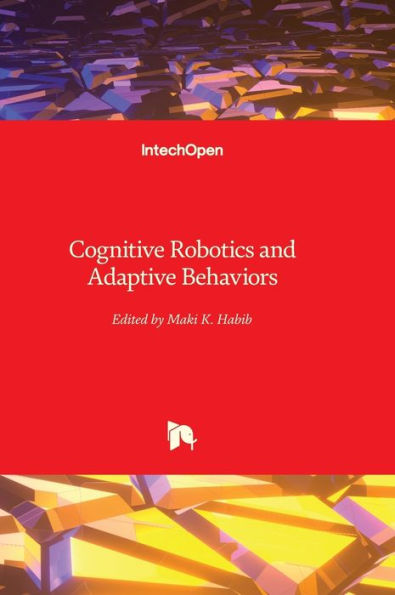 Cognitive Robotics And Adaptive Behaviors