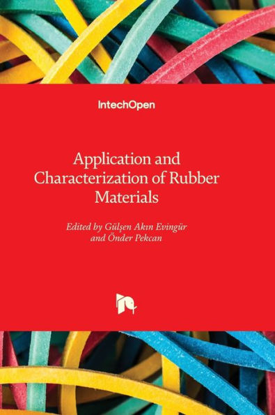 Application And Characterization Of Rubber Materials
