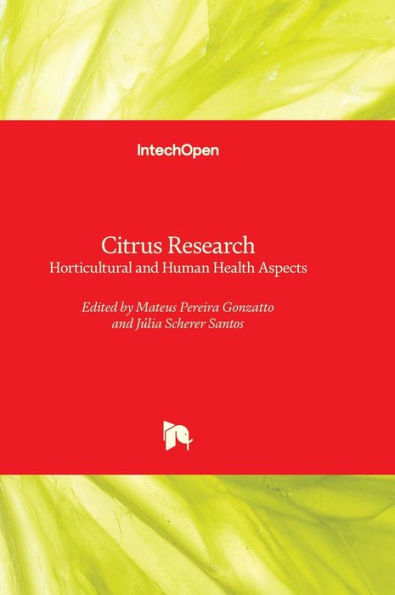 Citrus Research - Horticultural And Human Health Aspects