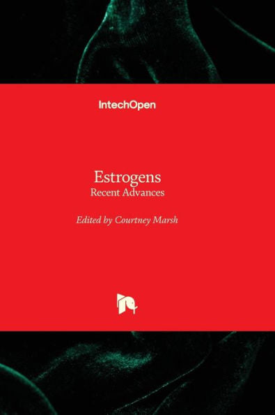 Estrogens - Recent Advances