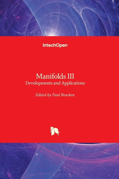 Manifolds Iii - Developments And Applications