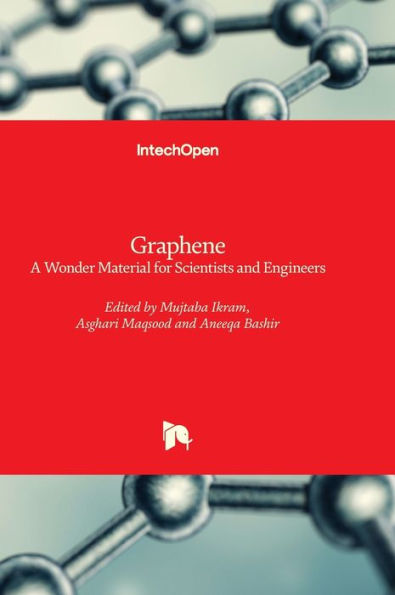 Graphene - A Wonder Material For Scientists And Engineers