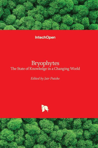 Bryophytes - The State Of Knowledge In A Changing World