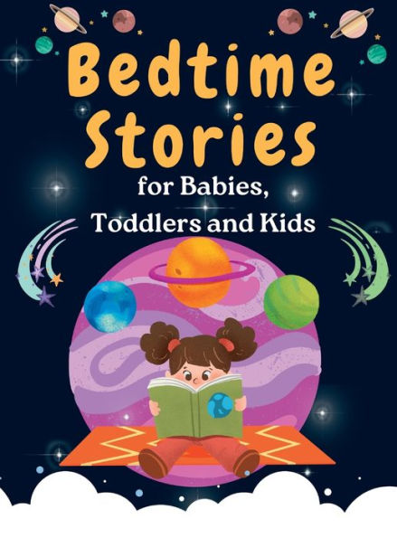 Bedtime Stories: For Babies, Toddlers And Kids - 9781803620367