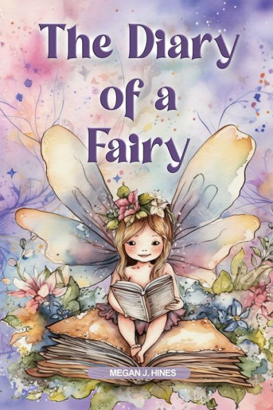 The Diary Of A Fairy - 9781803621593