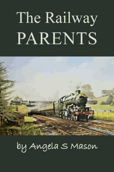 The Railway Parents - 9781803696348