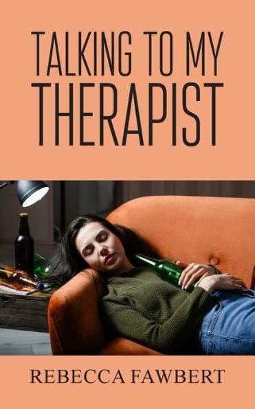 Talking To My Therapist