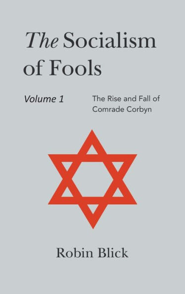 Socialism Of Fools Vol 1 - Revised 4Th Edition