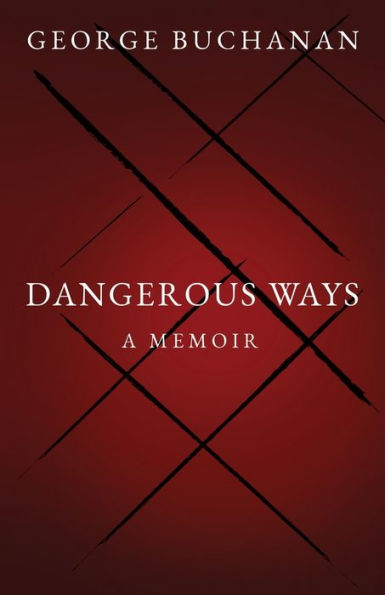 Dangerous Ways - 9781803781228