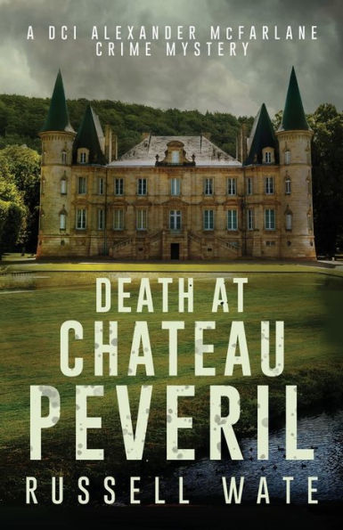 Death At Chateau Peveril - 9781803781655