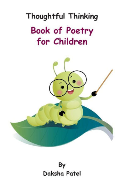 Thoughtful Thinking - Book Of Poetry For Children