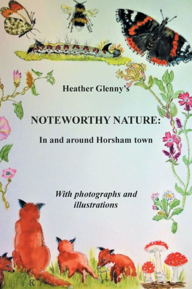 Noteworthy Nature: In And Around Horsham Town