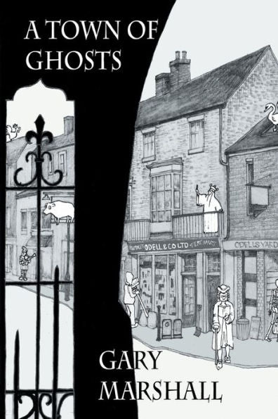 A Town Of Ghosts - 9781803815060