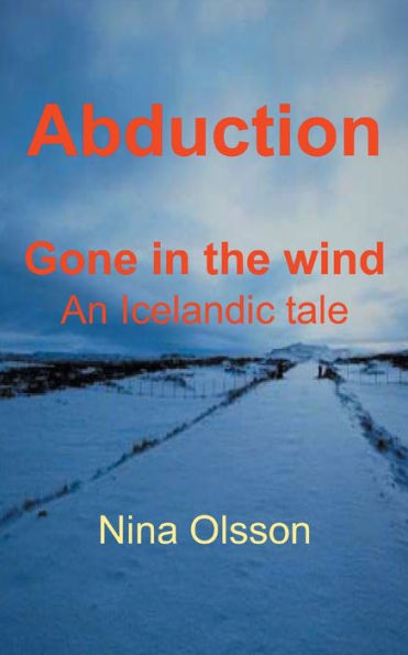 Abduction: Gone In The Wind