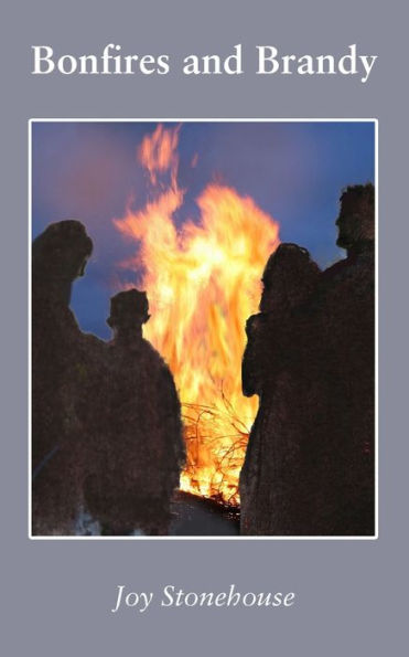 Bonfires And Brandy (The Jordans Of Reighton)
