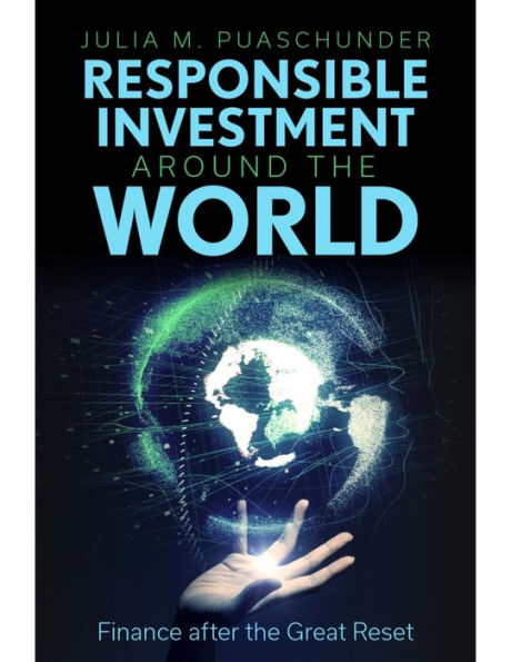 Responsible Investment Around The World: Finance After The Great Reset