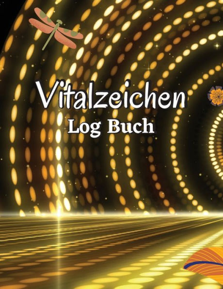 Gesundheitstracker Buch: Gesundheitsüberwachung Für Blutdruck, Zucker, Temperatur, Sauerstoffgehalt Und Sauerstoffsättigung (German Edition) - 9781803846125