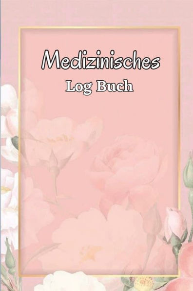 Medikamenten-Logbuch: Medikamentenaufzeichnungsbuch Von Montag Bis Sonntag Tägliches Medikationstabellenbuch Mit Kontrollkästchen (German Edition) - 9781803846460