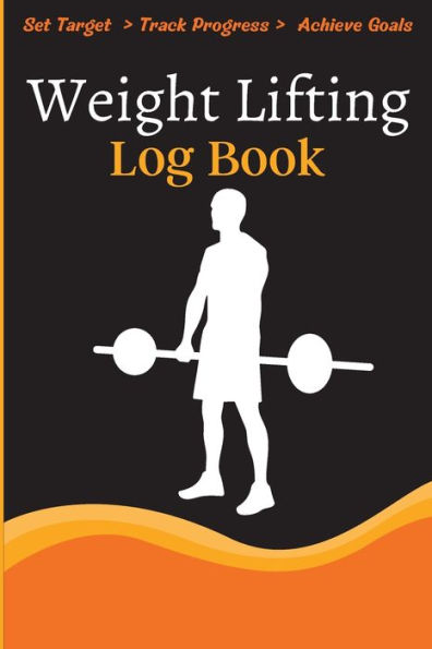 Weight Lifting Log Book: Workout Log Book & Training Journal For Weight Loss, Lifting, Wod For Men & Women To Track Goals & Muscle Gain - 9781803852249