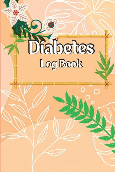Diabetes Log Book: Diabetic Glucose Monitoring Journal Book, 2-Year Blood Sugar Level Recording Book, Daily Tracker With Notes, Breakfast, Lunch, Dinner, Bed Before & After Tracking - 9781803902302