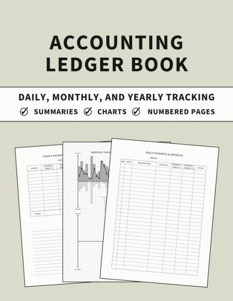 Accounting Ledger Book: Daily, Monthly, And Yearly Tracking Of Accounts, Payments, Deposits, And Balance For Personal Finance And Small Business Bookkeeping (Stone Cover)