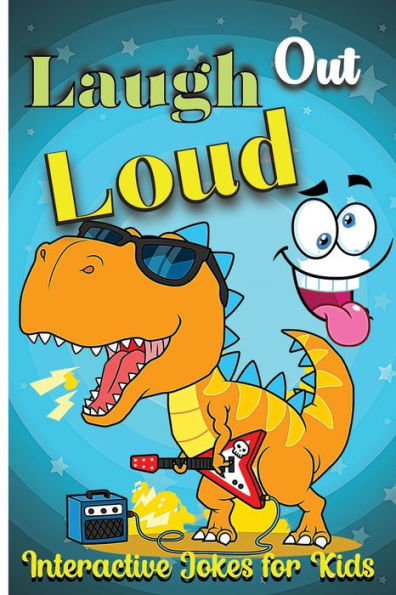 Laugh Out Loud: A Book Of Playful Jokes For Children