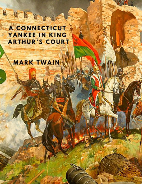A Connecticut Yankee In King Arthur's Court: One Of The Greatest Satires In American Literature