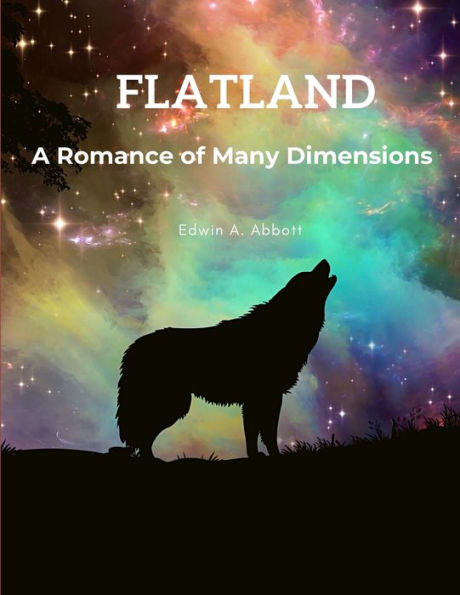 Flatland - A Romance Of Many Dimensions: A Masterpiece Of Science Fiction Literature