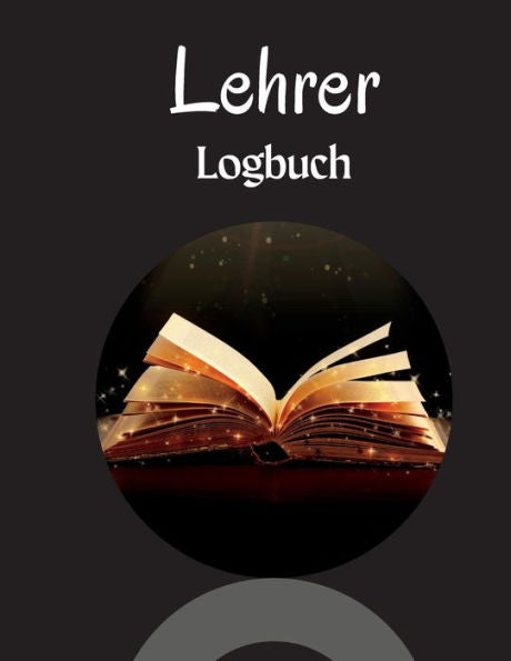 Anwesenheitsbuch Für Lehrer: Anwesenheitsregisterbuch. ??Anwesenheits-Tracking-Diagramm Für Lehrer, Angestellte, Mitarbeiter (German Edition) - 9781803986616