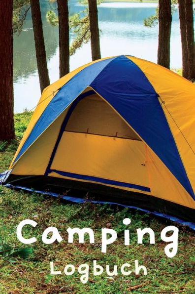 Wohnmobil- Und Camping-Logbuch: Campingtagebuch Und Wohnmobil-Reisetagebuch Für Wohnmobile Und Camper Campingplatzprotokoll Und -Planer (German Edition) - 9781803986920