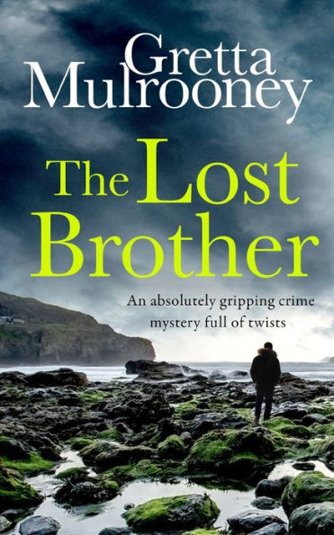 The Lost Brother An Absolutely Gripping Crime Mystery Full Of Twists (Tyrone Swift)