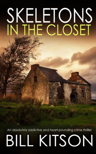 Skeletons In The Closet An Absolutely Addictive And Heart-Pounding Crime Thriller (Di Mike Nash)