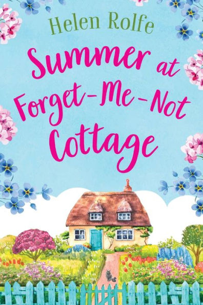 Summer At Forget-Me-Not Cottage - 9781804155370