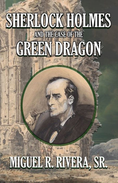 Sherlock Holmes And The Case Of The Green Dragon - 9781804241257