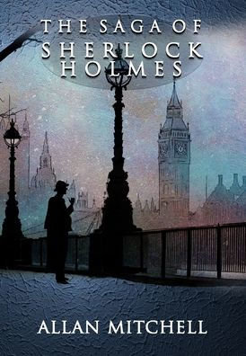 The Saga Of Sherlock Holmes - 9781804243046