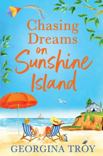 Chasing Dreams On Sunshine Island - 9781804260678