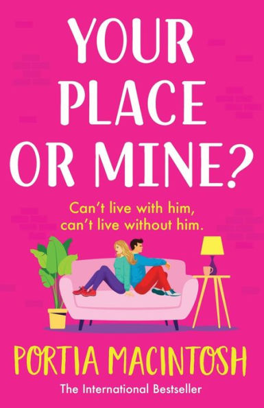 Your Place Or Mine? - 9781804266557