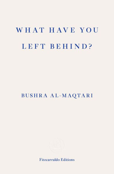 What Have You Left Behind? - 9781804270011