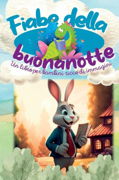 Fiabe Della Buonanotte: Un Libro Per Bambini Ricco Di Immagini (Italian Edition) - 9781804342831