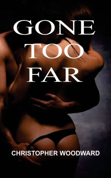 Gone Too Far - 9781804347218