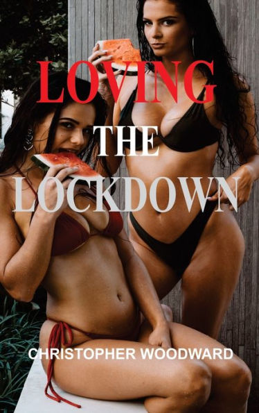 Loving The Lockdown