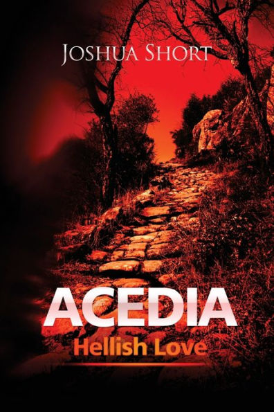 Acedia: Hellish Love - 9781804347904