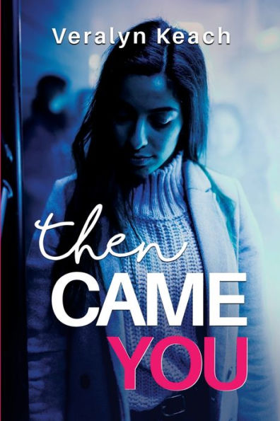 Then Came You - 9781804391907