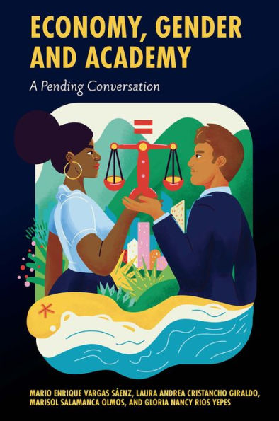 Economy, Gender And Academy: A Pending Conversation