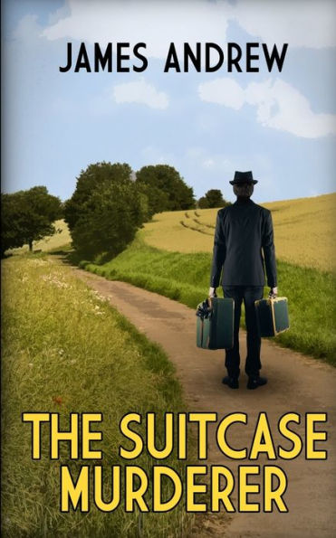 The Suitcase Murderer: A Cruel Killing Shocks A Small Yorkshire Seaside Town (The Inspector Blades Mysteries)