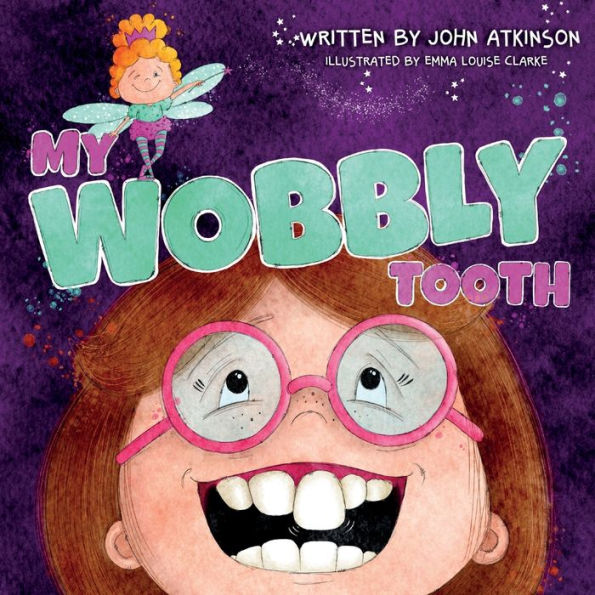 My Wobbly Tooth - 9781804680353