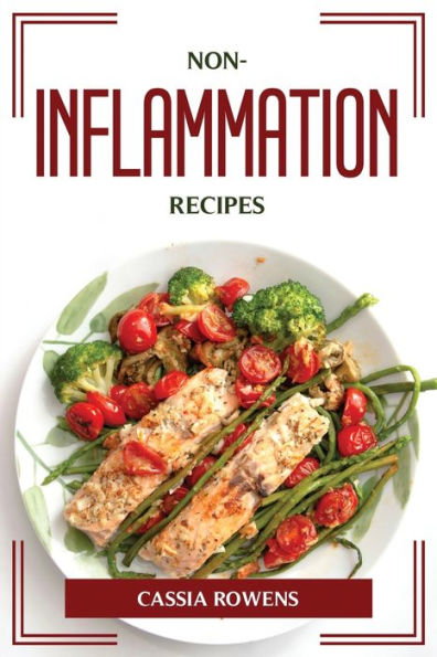 Non-Inflammation Recipes