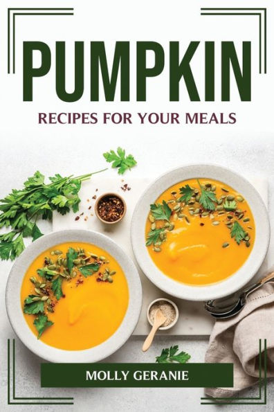 Pumpkin Recipes For Your Meals